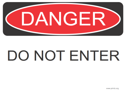 Danger do not enter sign