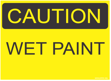 Caution Wet Paint Sign