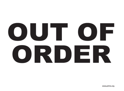 Simple Out of Order Sign
