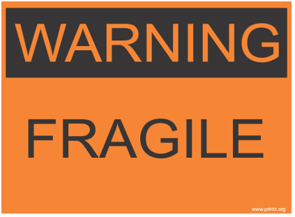 Warning Fragile Sign
