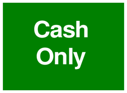 Cash Only (on Green)