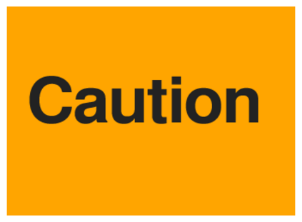 Caution (on Orange)