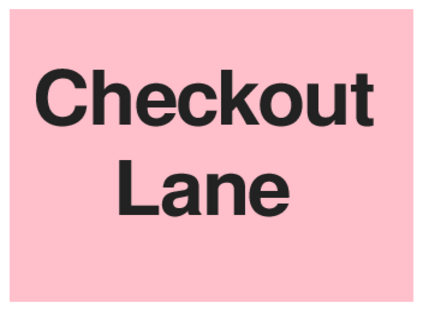 Checkout Lane (on Pink)