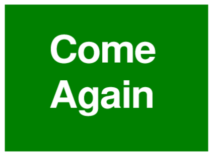 Come Again (on Green)