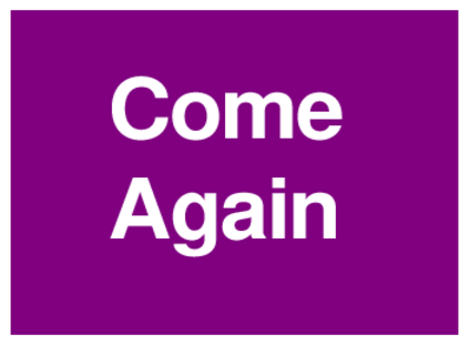 Come Again (on Purple)