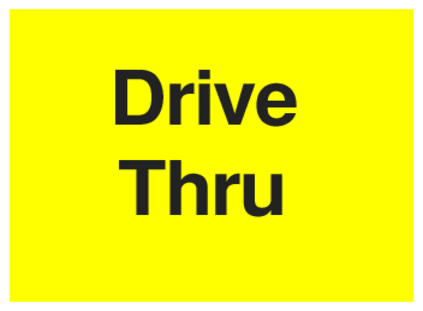 Drive Thru (on Yellow)