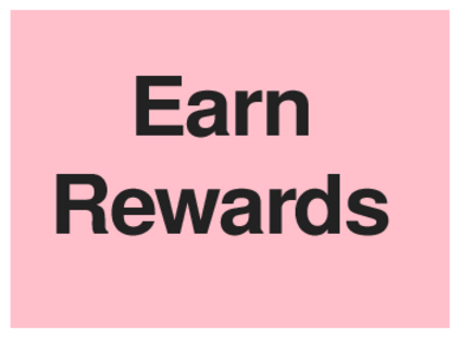 Earn Rewards (on Pink)