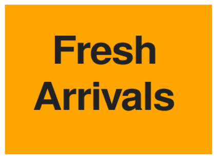 Fresh Arrivals (on Orange)