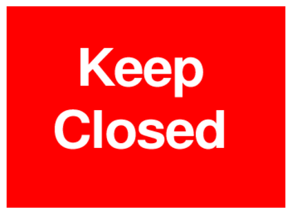 Keep Closed (on Red)