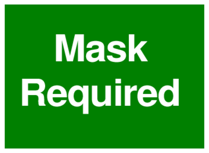 Mask Required (on Green)