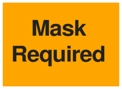Mask Required (on Orange)
