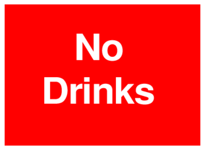 No Drinks (on Red)