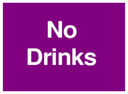 No Drinks (on Purple)