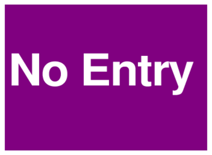 No Entry (on Purple)