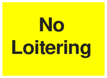 No Loitering (on Yellow)