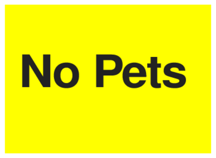 No Pets (on Yellow)