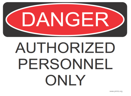 Danger Authorized Personnel Only