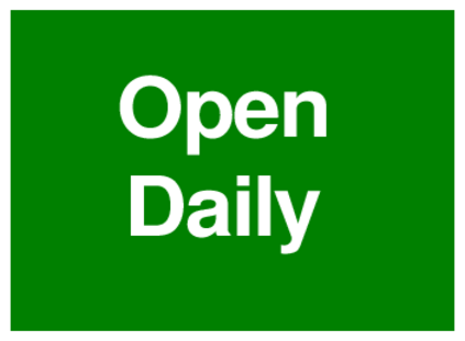 Open Daily (on Green)