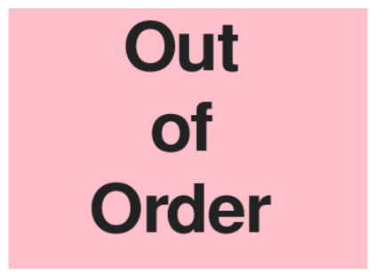 Out Of Order (on Pink)