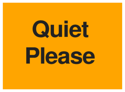Quiet Please (on Orange)