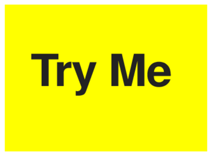 Try Me (on Yellow)