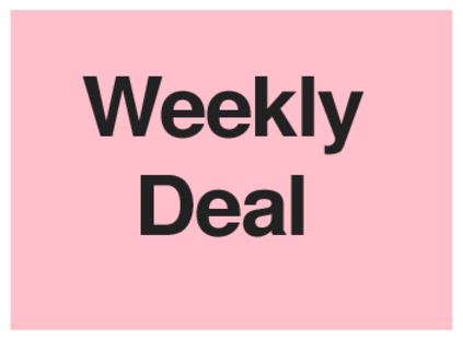 Weekly Deal (on Pink)